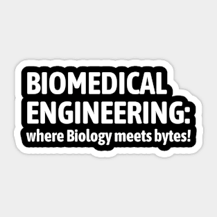 BME: Where biology meets bytes BME Sticker